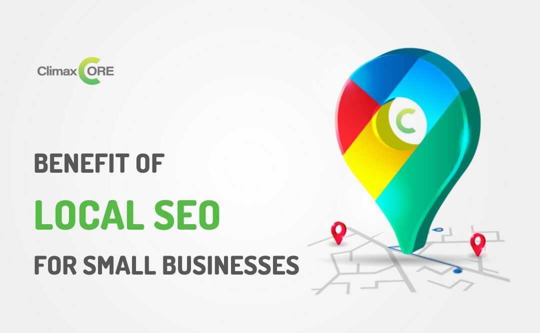 Are You Overlooking the Benefit of Local SEO for Small Businesses