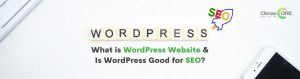What Is WordPress Website & Is WordPress Good for Seo banner