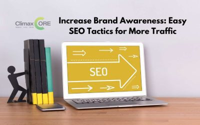 Increase Brand Awareness Easy SEO Tactics for More Traffic