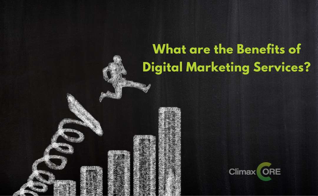 What are the Benefits of Digital Marketing Services?